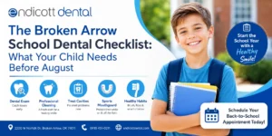 The Broken Arrow School Dental Checklist: What Your Child Needs  Before August 