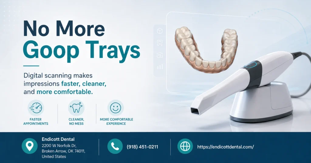 Why Endicott Dental Uses Digital Scanning (No More "Goop" Trays!) 1 No more good trays