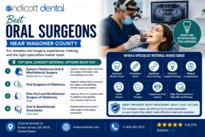 Best Oral Surgeons Near Wagoner County for Complex Cases