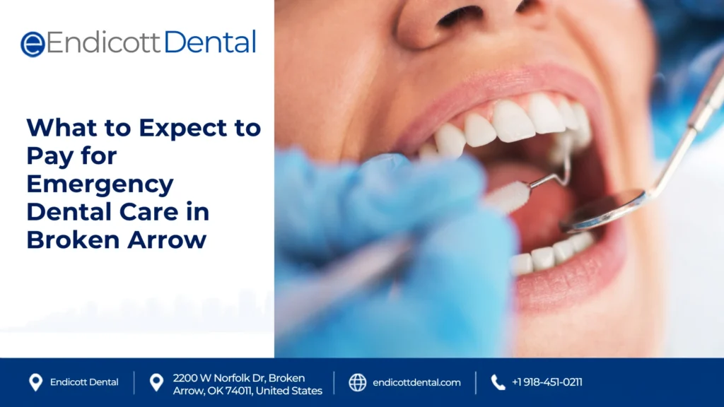 Emergency Dentist Fees in Broken Arrow: What to Expect for an Urgent Walk-In Visit 1 Emergency Dentist Fees: What to expect for an urgent walk-in in Broken Arrow. 2