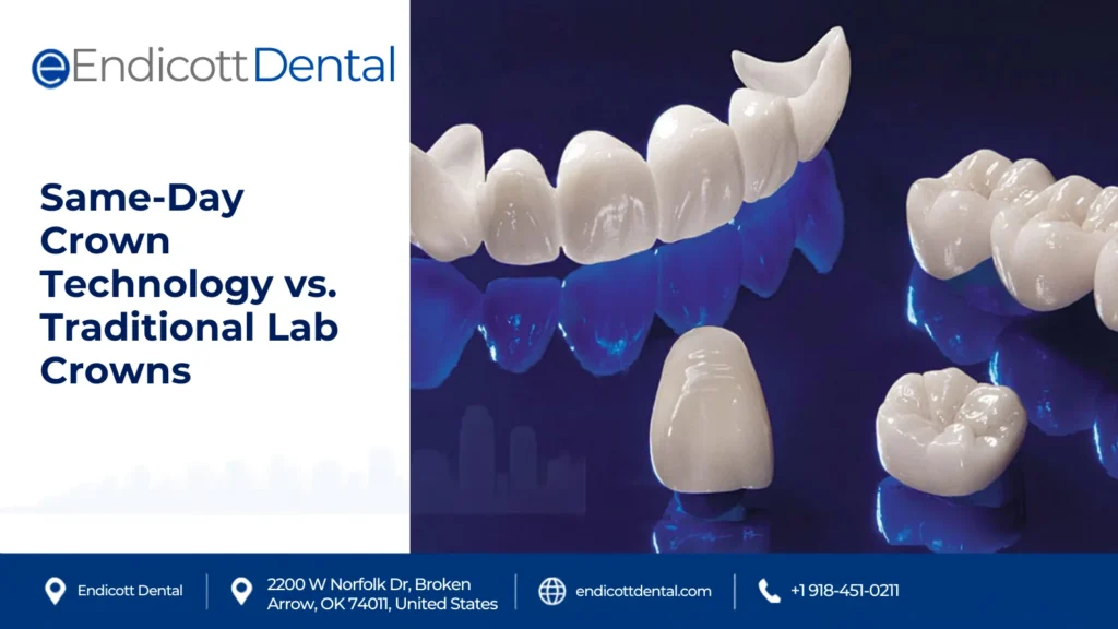 Same-Day Technology vs. Traditional Lab Crowns: Convenience vs. Detail 2