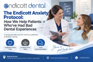 The Endicott Anxiety Protocol: How We Help Patients Who've Had Bad Dental Experiences