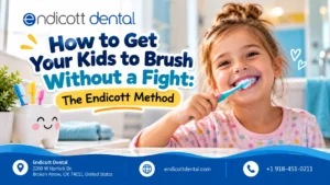 How to Get Your Kids to Brush Without a Fight: The Endicott Method